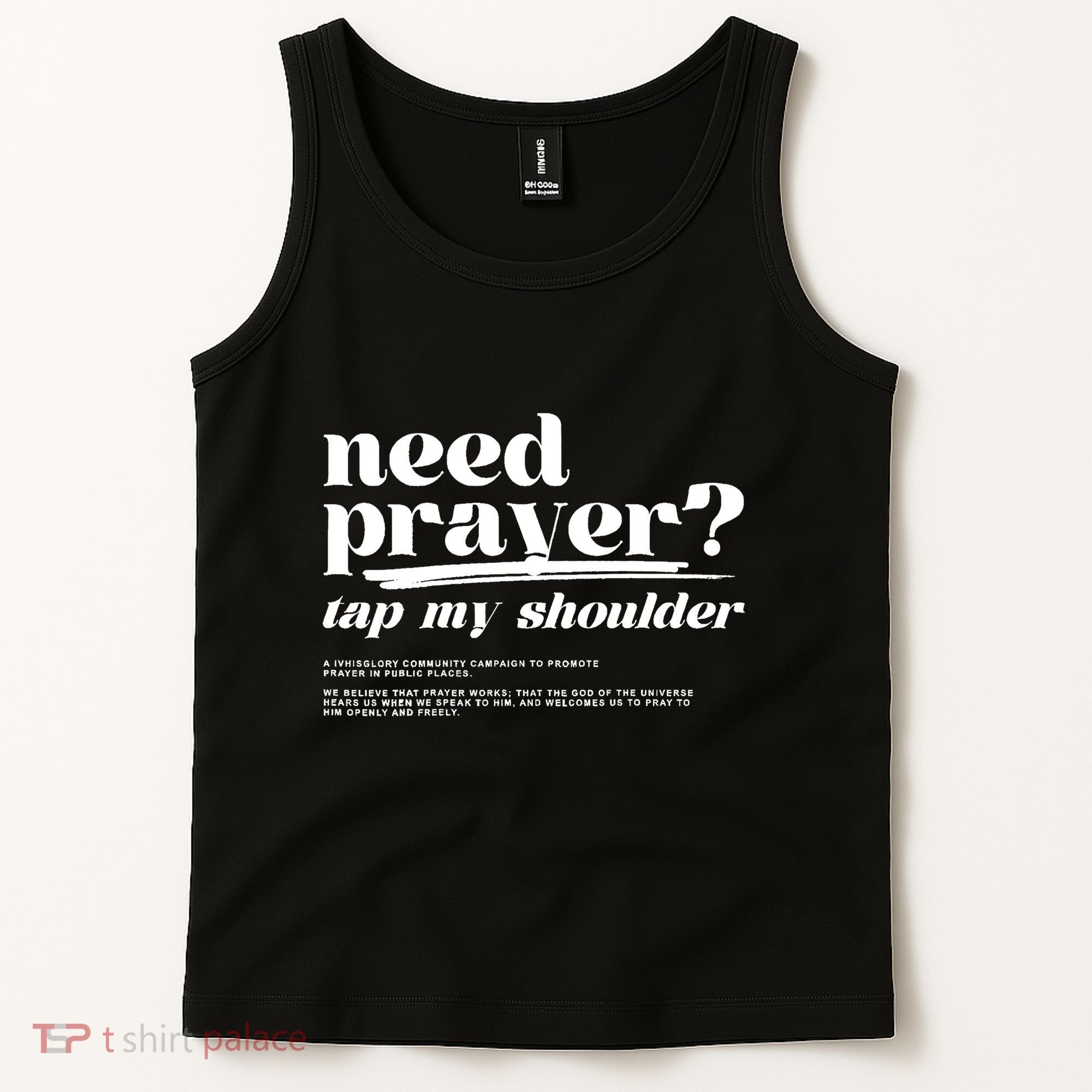 Need Prayer Tap My Shoulder Need Prayer Tap My Shoulder Tank Top