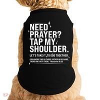 Need Prayer Tap My Shoulder Matthew 18:20 Front And Back Doggie Tank thumb 0