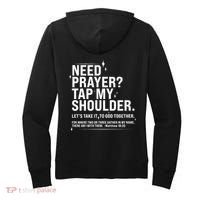 Need Prayer Tap My Shoulder Matthew 18:20 Front And Back Women's Hoodie thumb 1