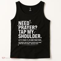 Need Prayer Tap My Shoulder Matthew 18:20 Front And Back Tank Top thumb 2