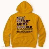 Need Prayer Tap My Shoulder Matthew 18:20 Front And Back Hoodie thumb 6