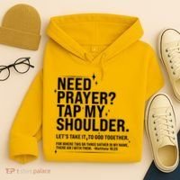 Need Prayer Tap My Shoulder Matthew 18:20 Front And Back Hoodie thumb 4