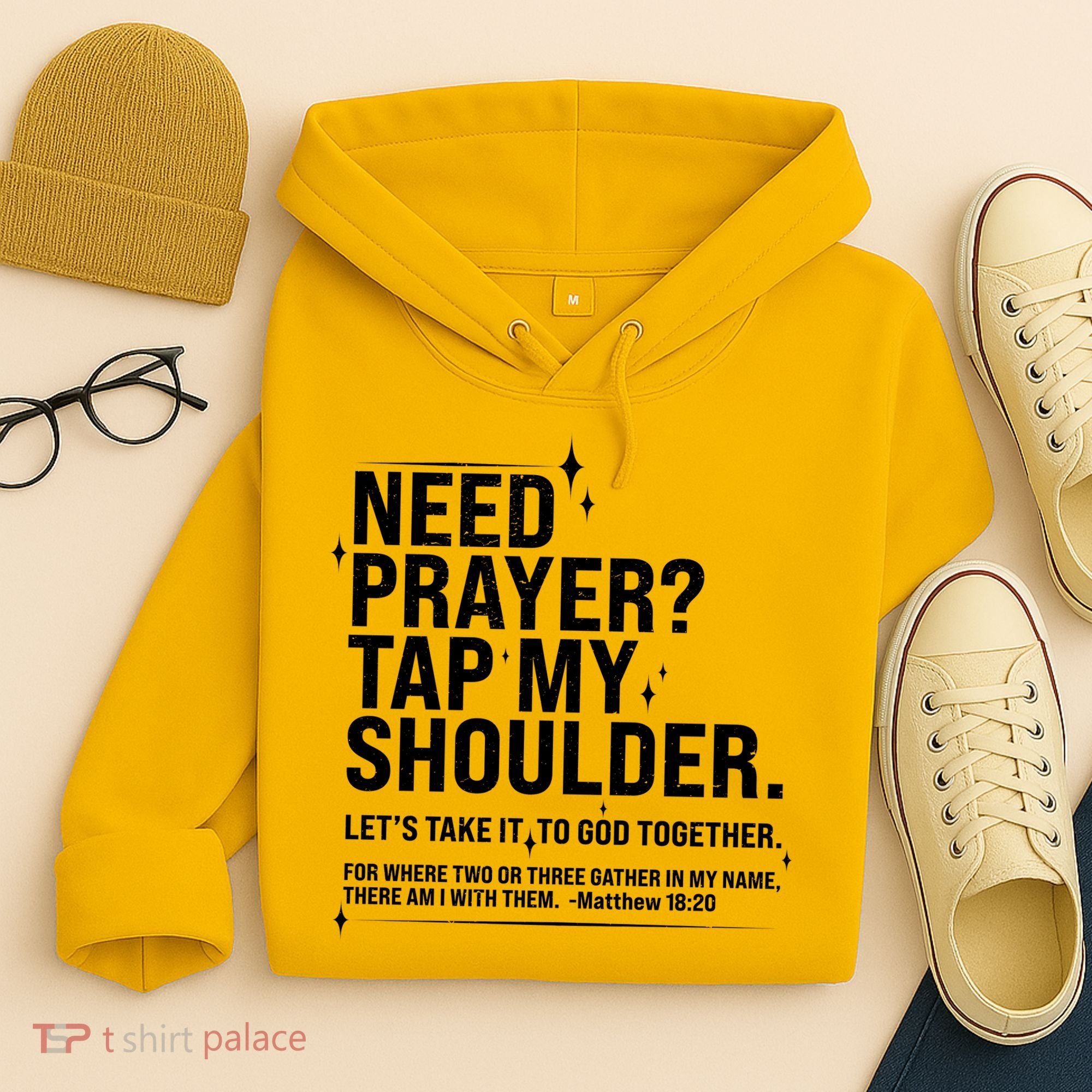 Need Prayer Tap My Shoulder Matthew 18:20 Front And Back Hoodie