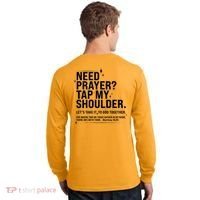 Need Prayer Tap My Shoulder Matthew 18:20 Front And Back Long Sleeve Shirt thumb 1