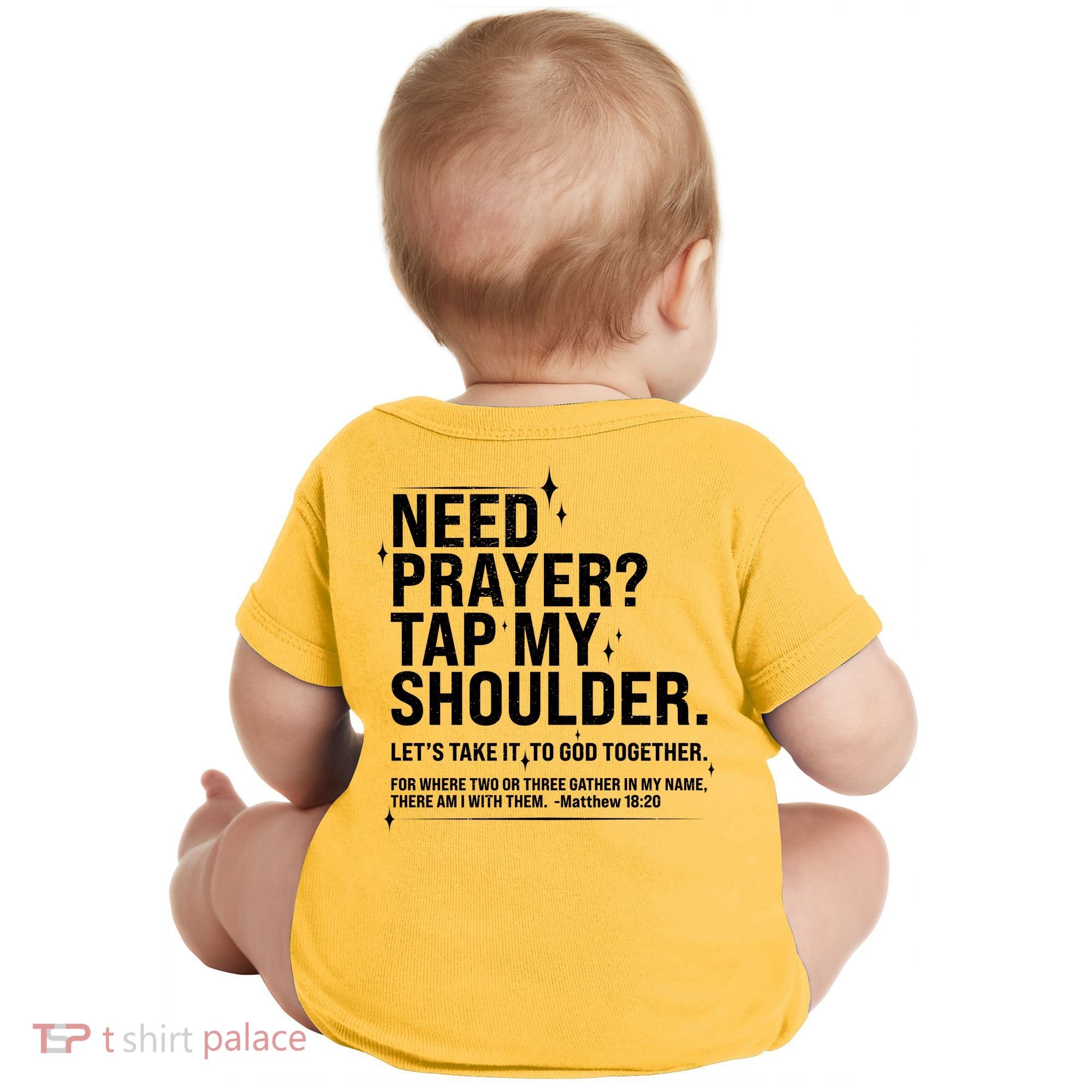 Need Prayer Tap My Shoulder Matthew 18:20 Front And Back Baby Bodysuit