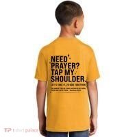 Need Prayer Tap My Shoulder Matthew 18:20 Front And Back Kids T-Shirt thumb 1