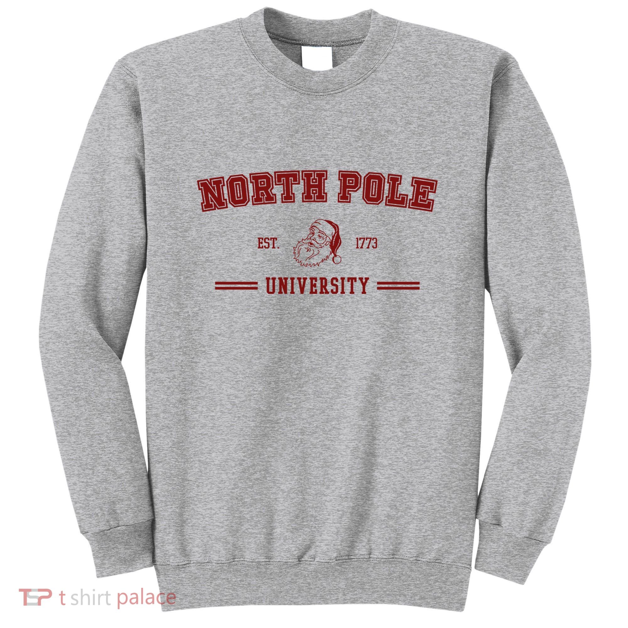 North Pole University Est 1773 Christmas Sweatshirt