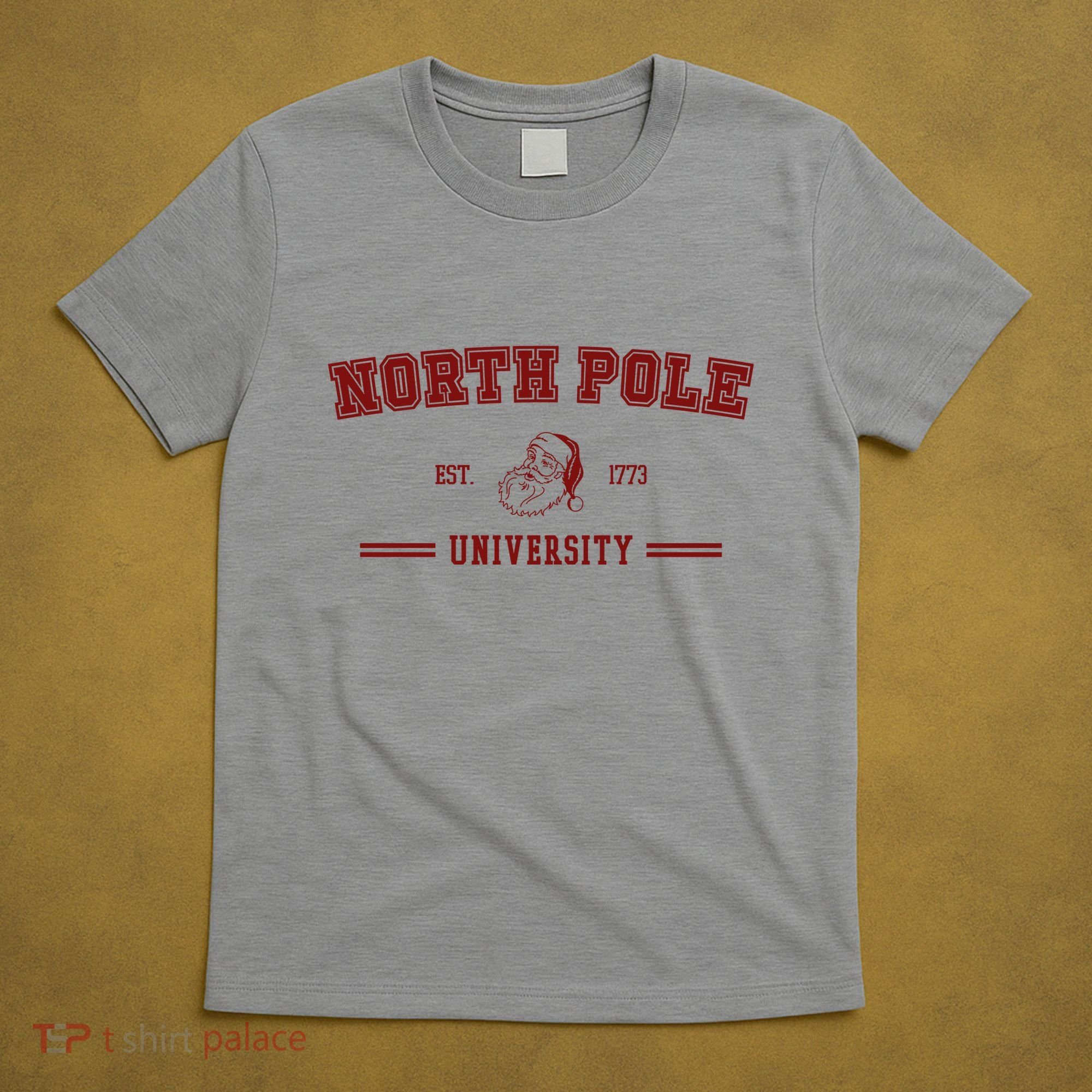 North Pole University Est 1773 Christmas T-Shirt