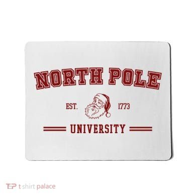 North Pole University Est 1773 Christmas Mousepad