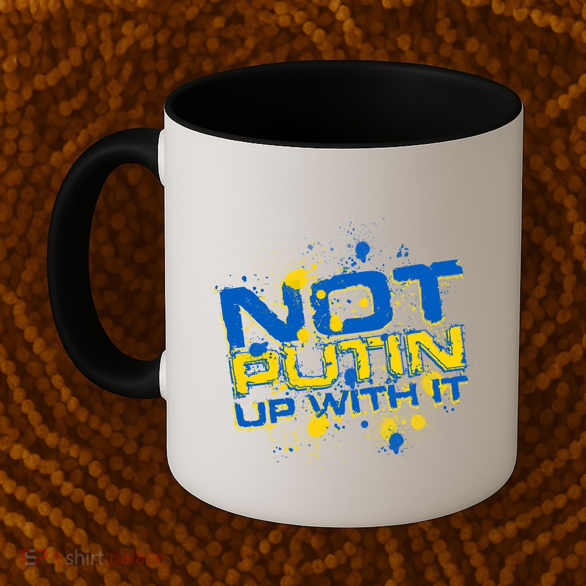 Not Putin Up With It Ukraine Coffee Mug