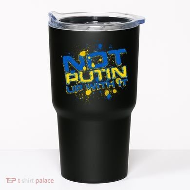 Not Putin Up With It Ukraine Tumbler