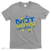 Not Putin Up With It Ukraine T-Shirt thumb 0