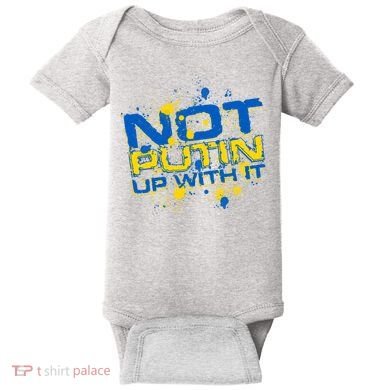 Not Putin Up With It Ukraine Baby Bodysuit