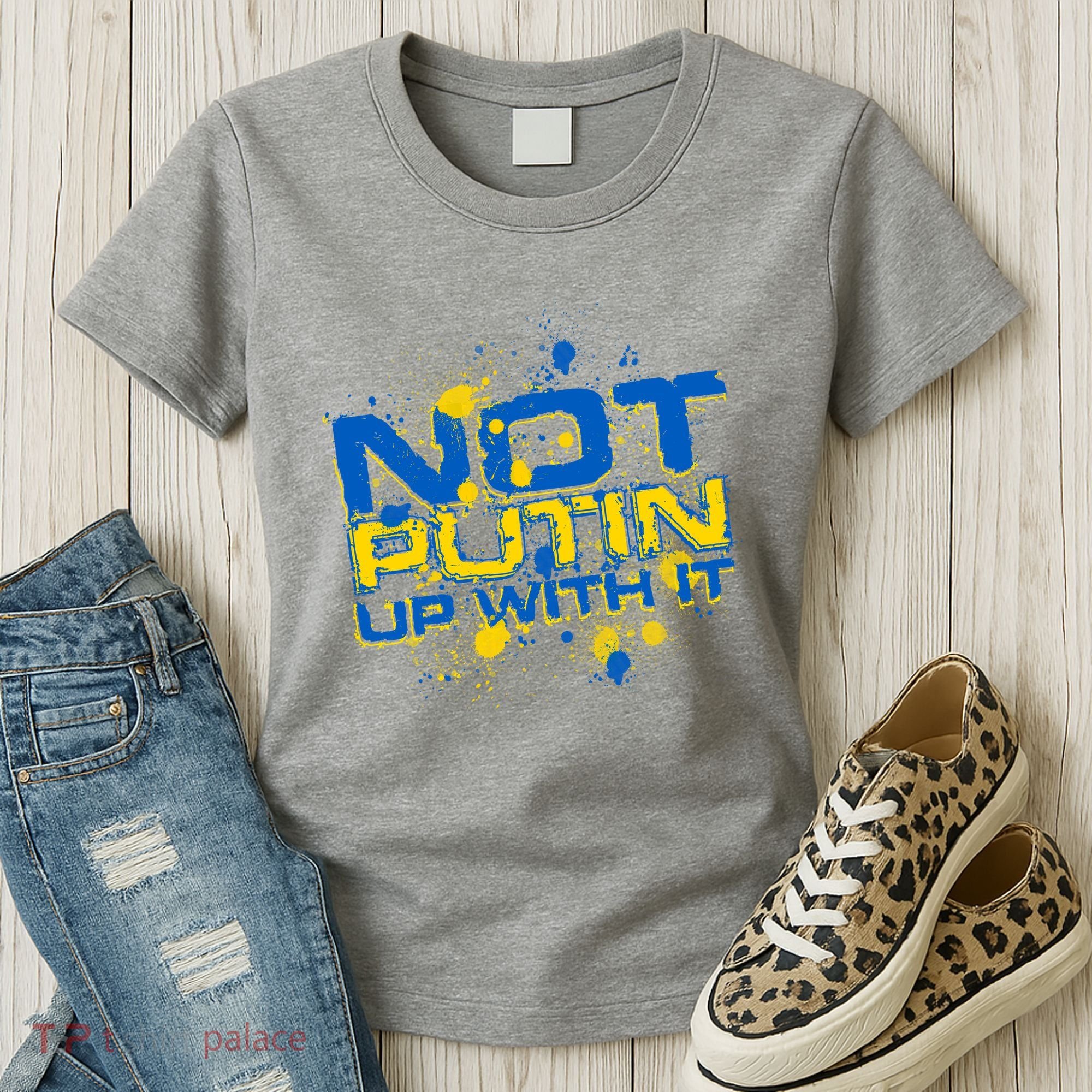 Not Putin Up With It Ukraine Women's T-Shirt