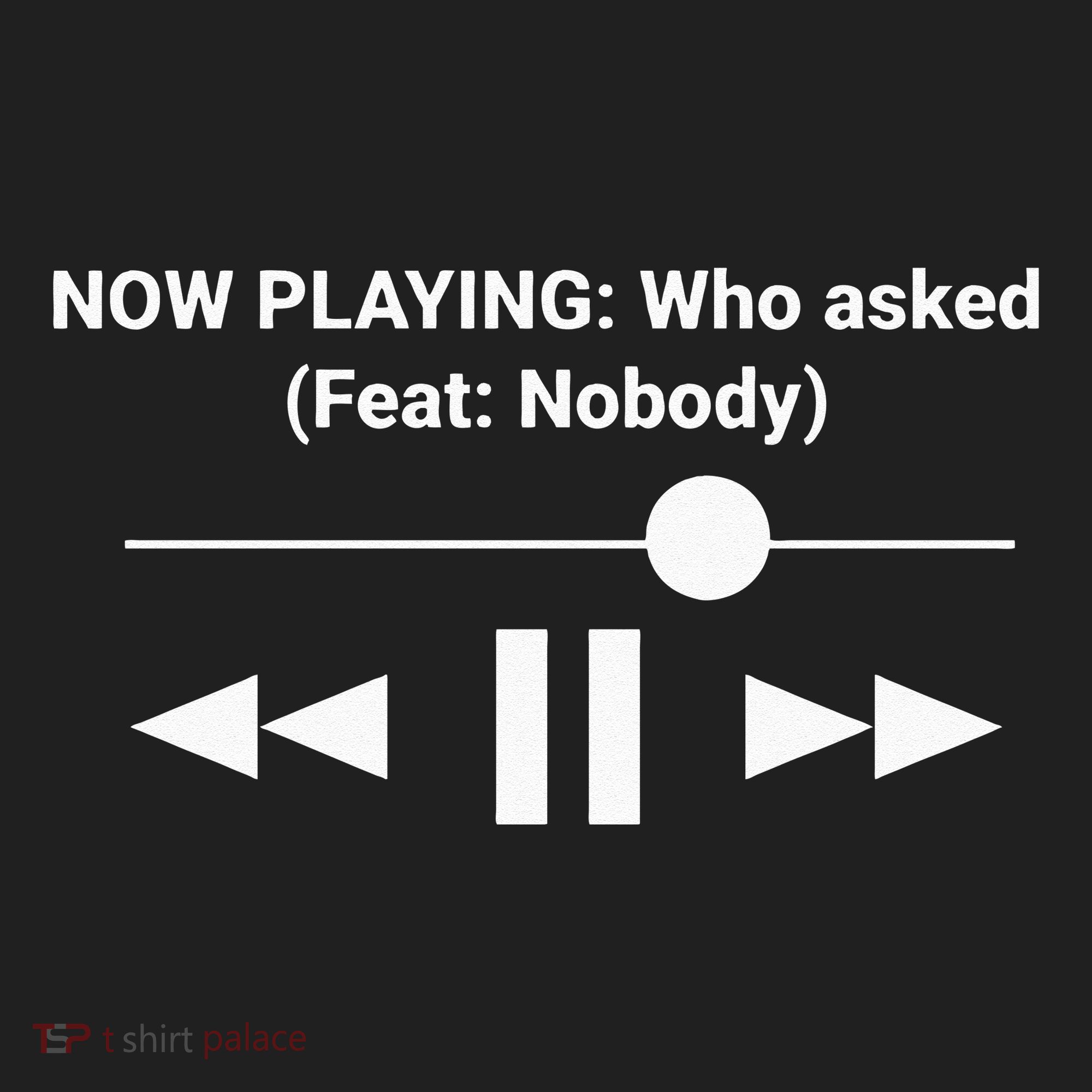 Now Playing Who Asked Feat Nobody Dank Meme Women's Sweatshirt