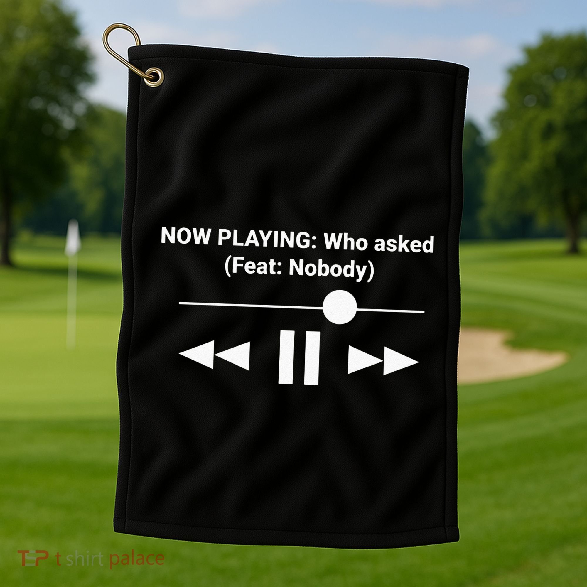 Now Playing Who Asked Feat Nobody Dank Meme Golf Towel