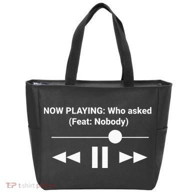 Now Playing Who Asked Feat Nobody Dank Meme Tote Bag