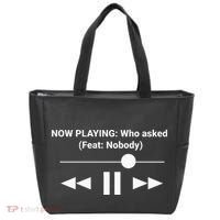 Now Playing Who Asked Feat Nobody Dank Meme Tote Bag thumb 0