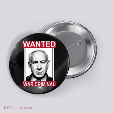 Netanyahu Parody Wanted Poster Bibi Button