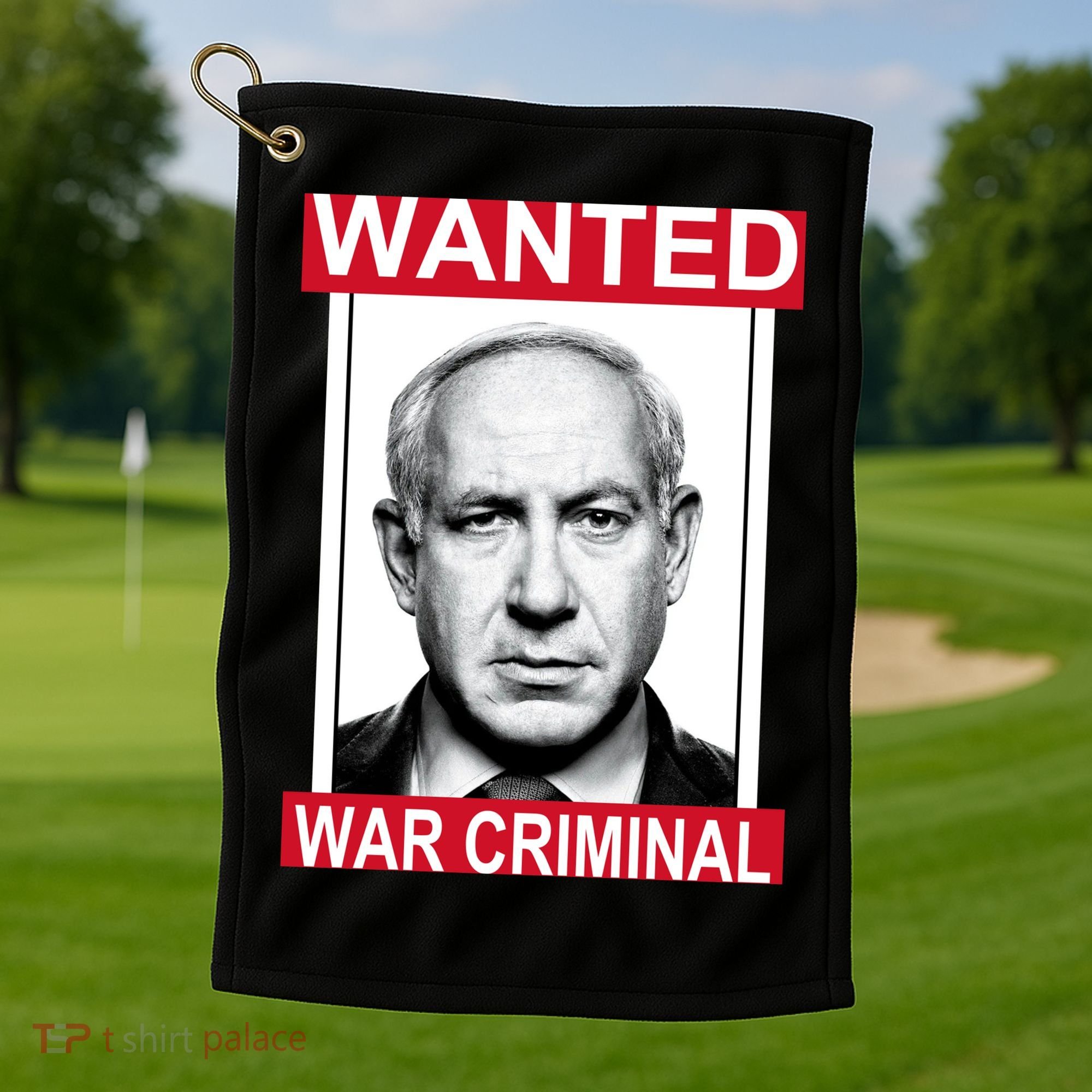 Netanyahu Parody Wanted Poster Bibi Golf Towel