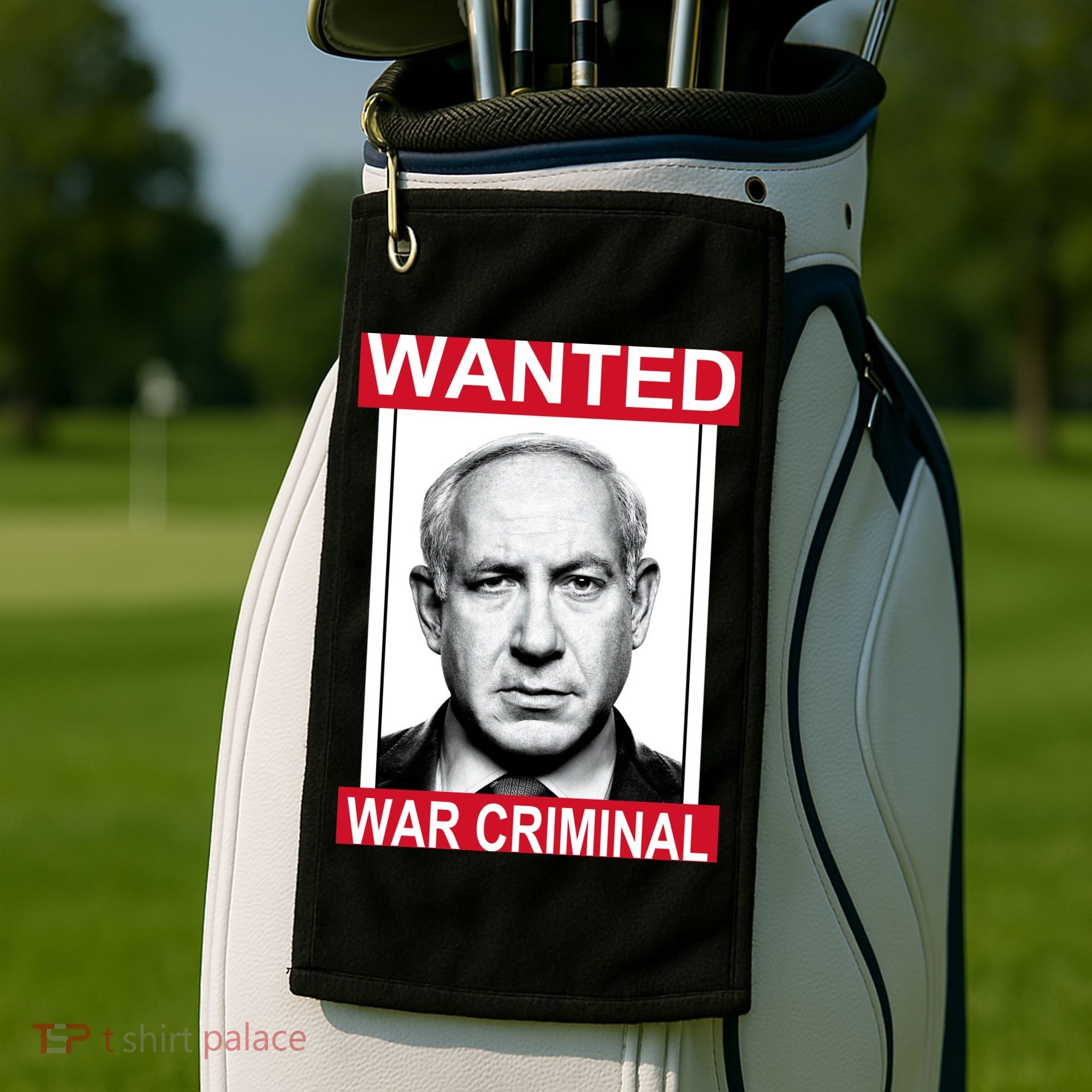 Netanyahu Parody Wanted Poster Bibi Golf Towel