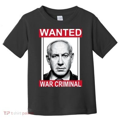 Netanyahu Parody Wanted Poster Bibi Toddler T-Shirt