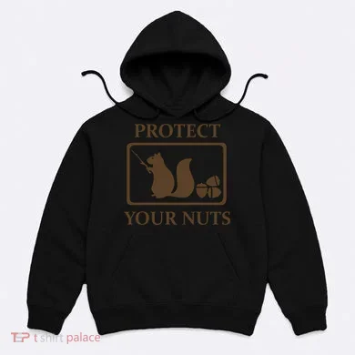 New Protect Your Nuts Hoodie