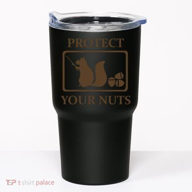 New Protect Your Nuts Tumbler