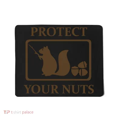 New Protect Your Nuts Mousepad