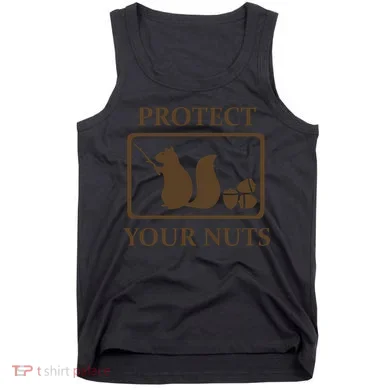 New Protect Your Nuts Tank Top