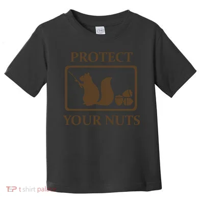 New Protect Your Nuts Toddler T-Shirt