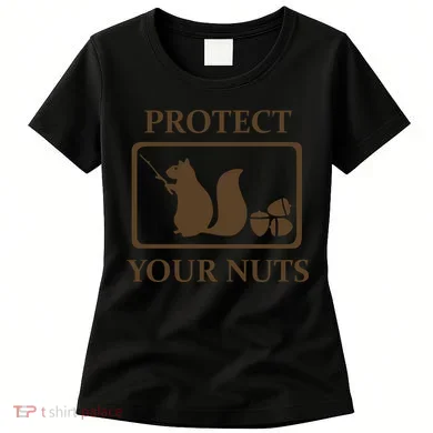 New Protect Your Nuts Women's T-Shirt