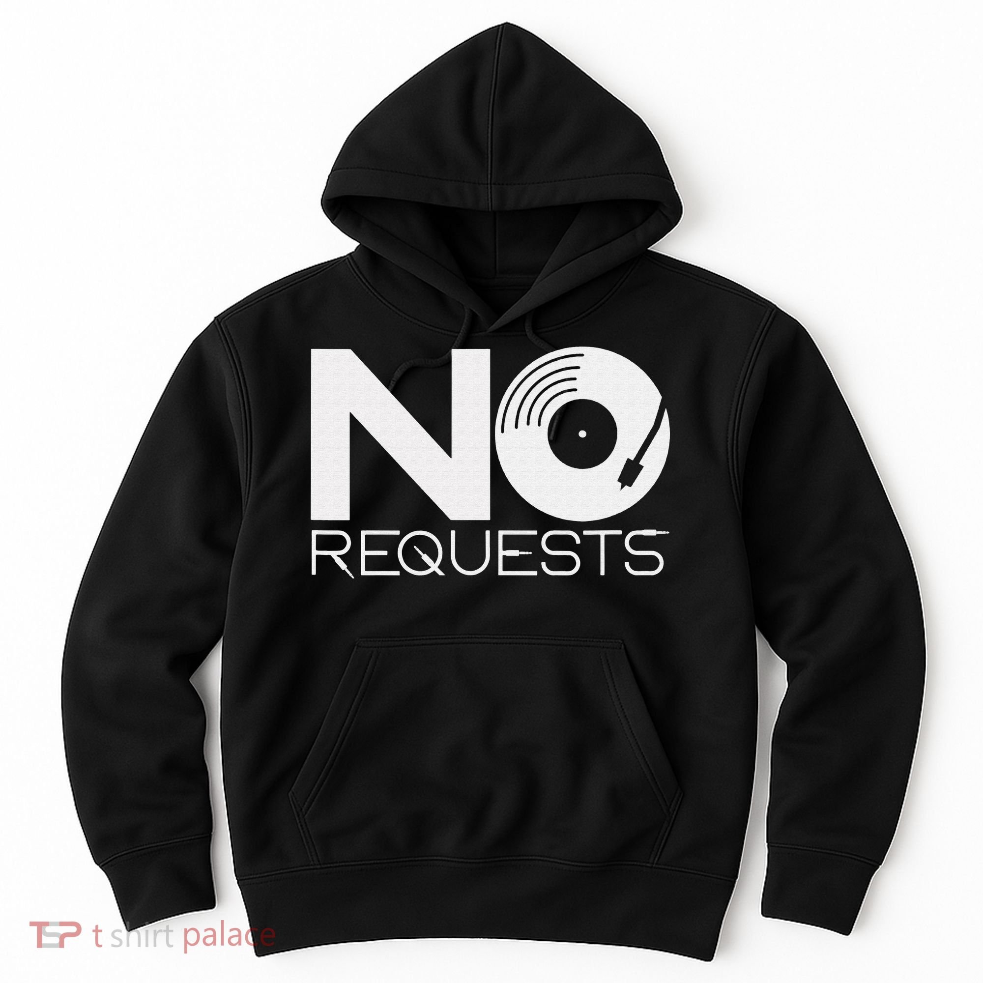 No Requests DJ Cool DJ Gear Music DJ Hoodie