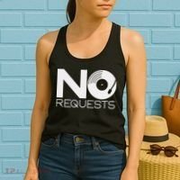No Requests DJ Cool DJ Gear Music DJ Women's Tank Top thumb 2