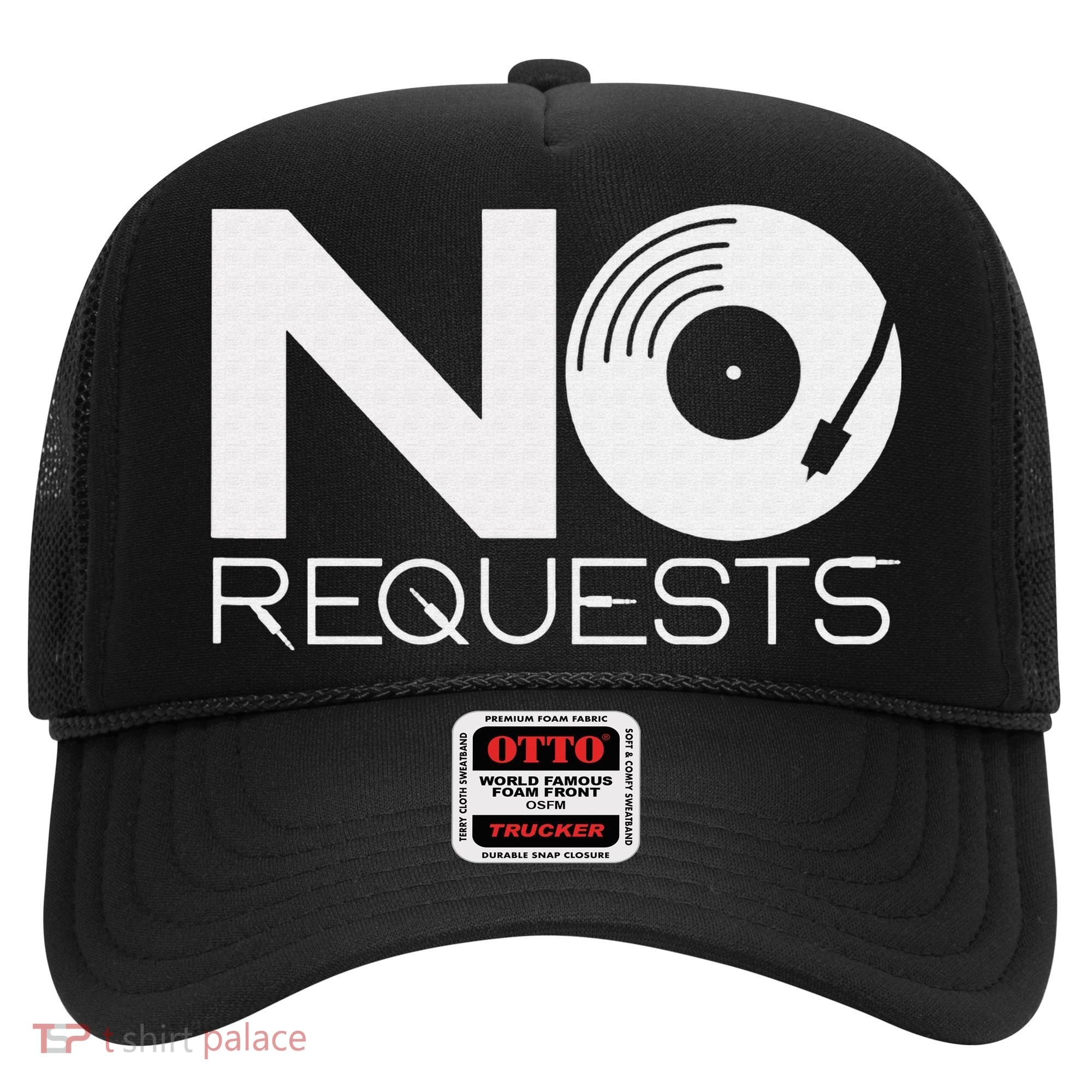No Requests DJ Cool DJ Gear Music DJ Hat