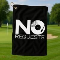 No Requests DJ Cool DJ Gear Music DJ Golf Towel thumb 1