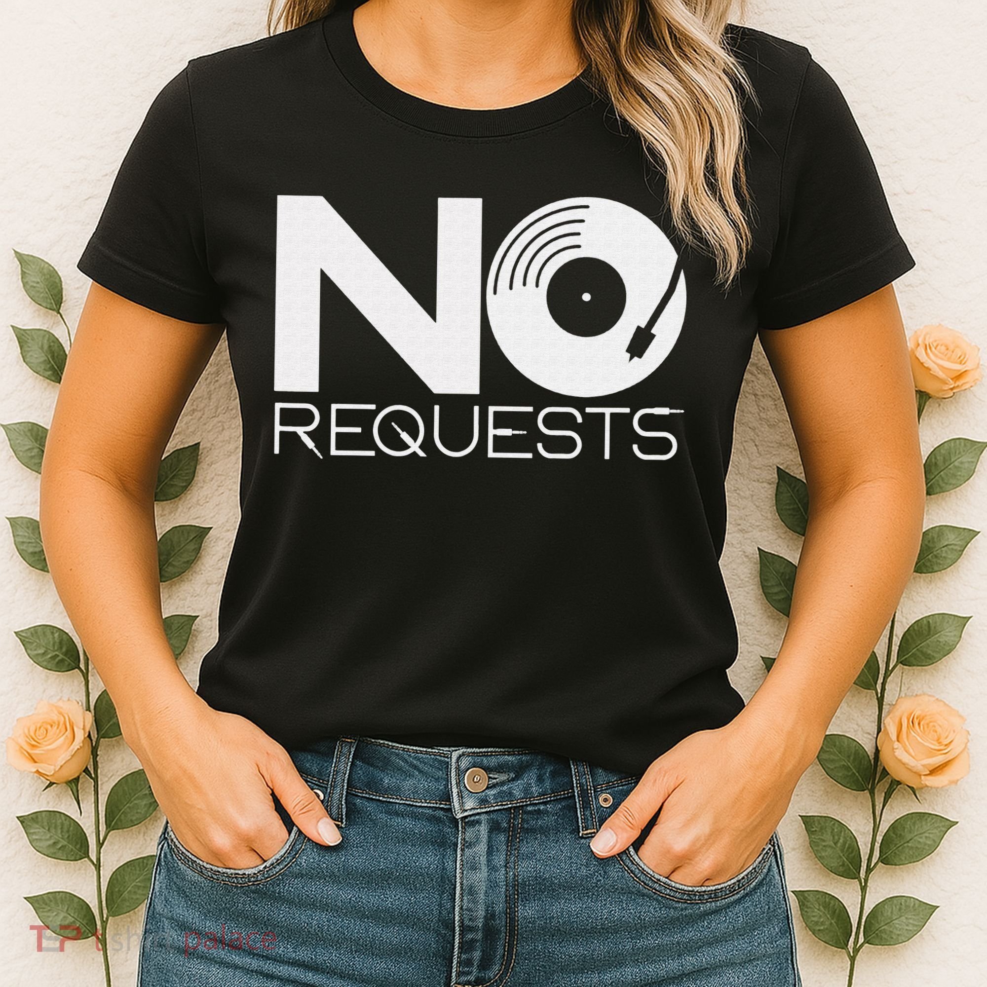 No Requests DJ Cool DJ Gear Music DJ Women's T-Shirt