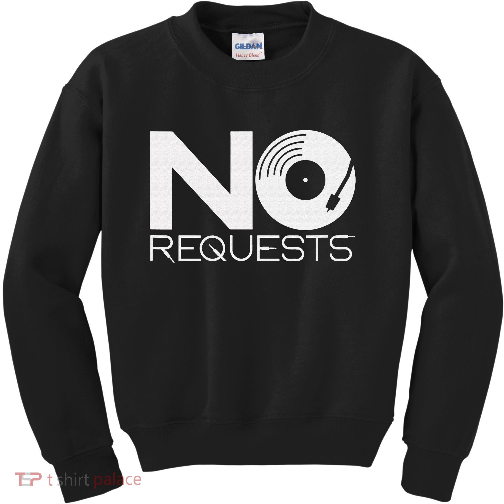 No Requests DJ Cool DJ Gear Music DJ Kids Sweatshirt