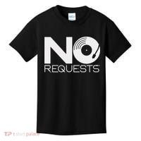 No Requests DJ Cool DJ Gear Music DJ Kids T-Shirt thumb 0
