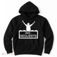 No Requests DJ Cool DJ Gear Music DJ S Deejay Hoodie thumb 0