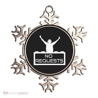 No Requests DJ Cool DJ Gear Music DJ S Deejay Ornament