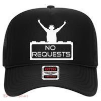 No Requests DJ Cool DJ Gear Music DJ S Deejay Hat thumb 0