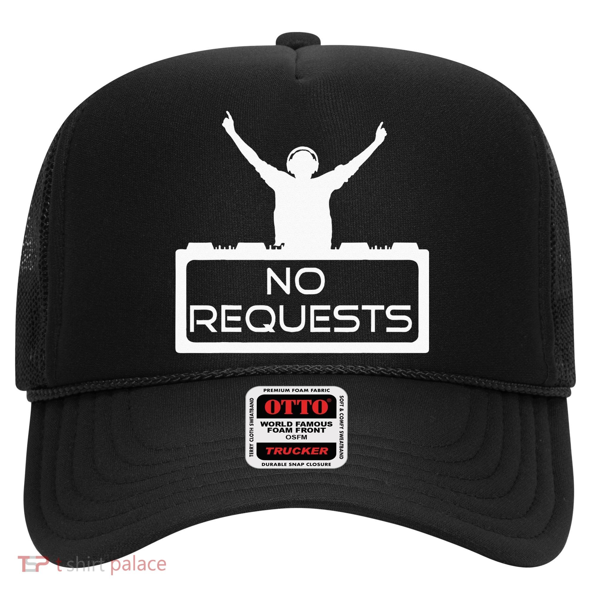 No Requests DJ Cool DJ Gear Music DJ S Deejay Hat