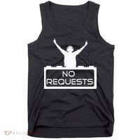 No Requests DJ Cool DJ Gear Music DJ S Deejay Tank Top thumb 0