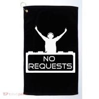 No Requests DJ Cool DJ Gear Music DJ S Deejay Golf Towel thumb 0