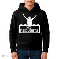 No Requests DJ Cool DJ Gear Music DJ S Deejay Kids Hoodie thumb 4