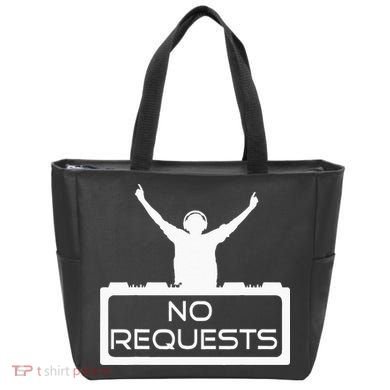 No Requests DJ Cool DJ Gear Music DJ S Deejay Tote Bag