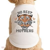 No Rest For The Mothers Badass Mama Doggie Tank thumb 0