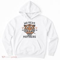 No Rest For The Mothers Badass Mama Hoodie thumb 0