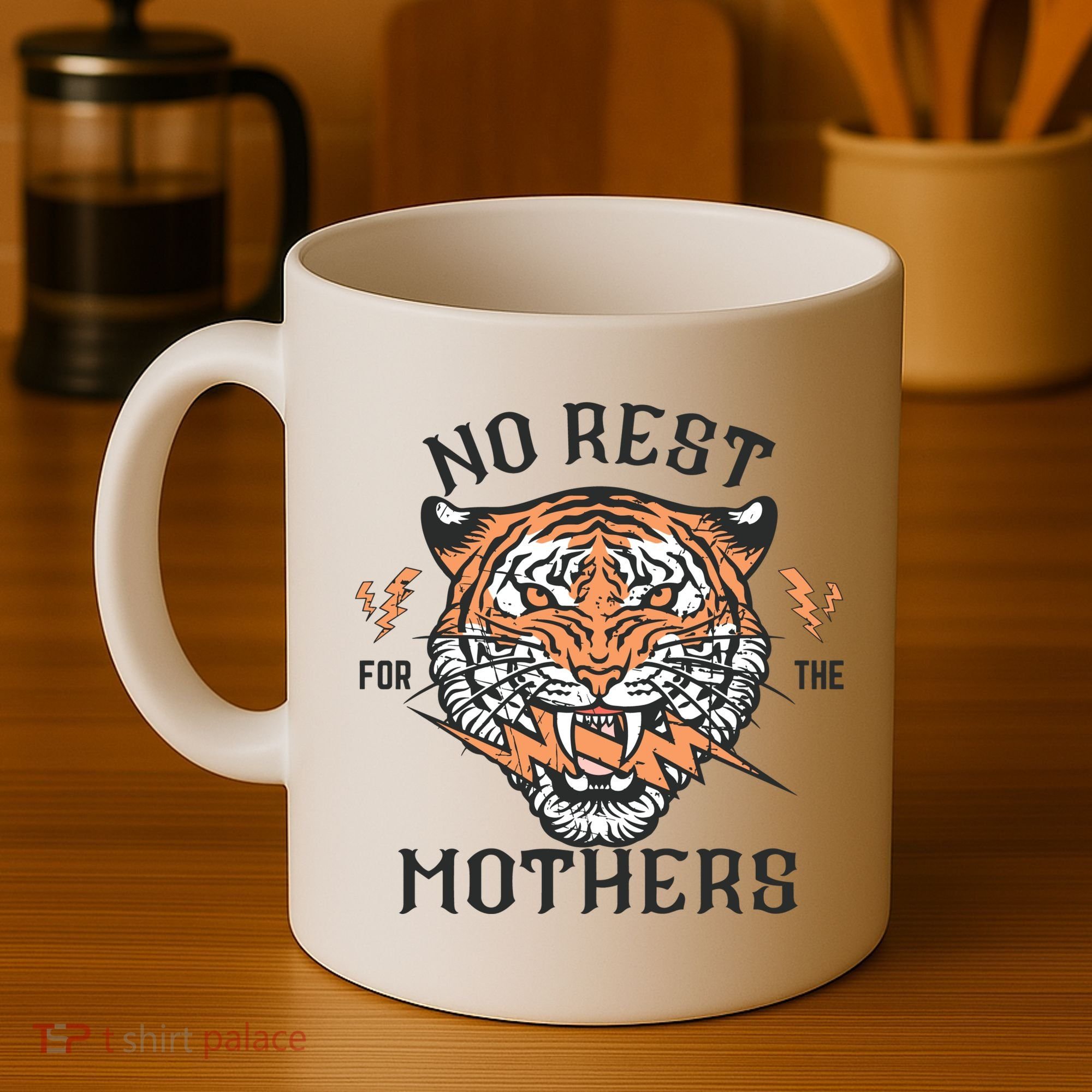 No Rest For The Mothers Badass Mama Coffee Mug